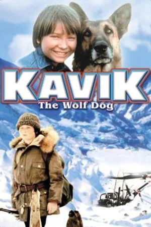 Постер: The Courage of Kavik, the Wolf Dog