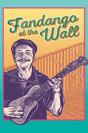 Постер: Fandango at the Wall