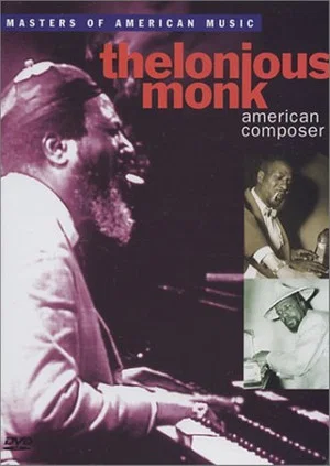 Постер: Thelonious Monk: American Composer