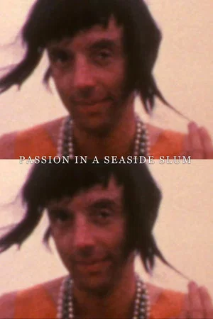 Постер: Passion in a Seaside Slum