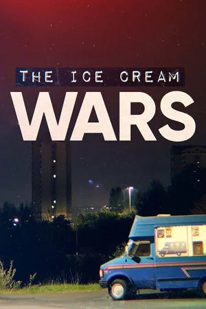 Постер: The Ice Cream Wars