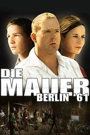 Постер: Die Mauer – Berlin '61
