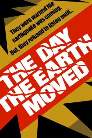 Постер: The Day the Earth Moved