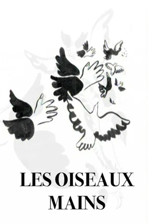Постер: Les oiseaux mains