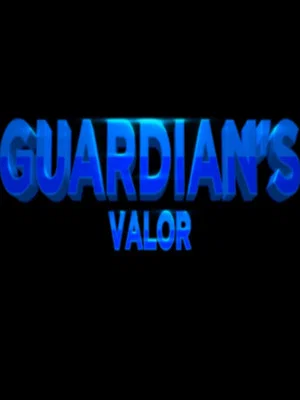 Постер: Guardian's Valor