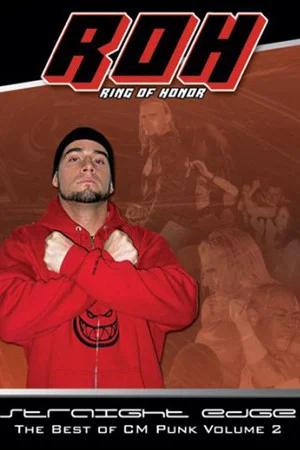 Постер: ROH: The Best of CM Punk Vol. 2 - Straight Edge