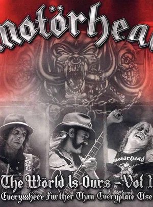Постер: Motörhead: The Wörld Is Ours, Vol 1 - Everything Further Than Everyplace Else