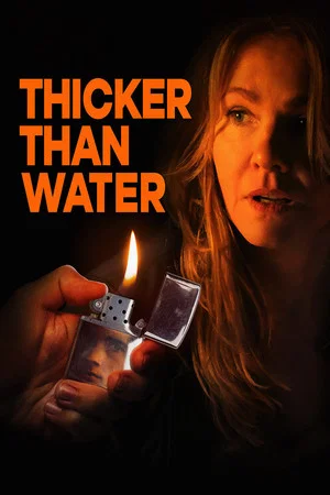 Постер: Thicker Than Water