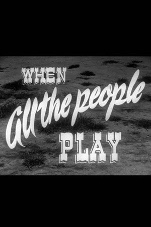 Постер: When All the People Play