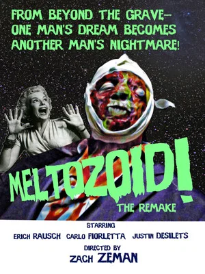 Постер: Meltozoid!—The Remake