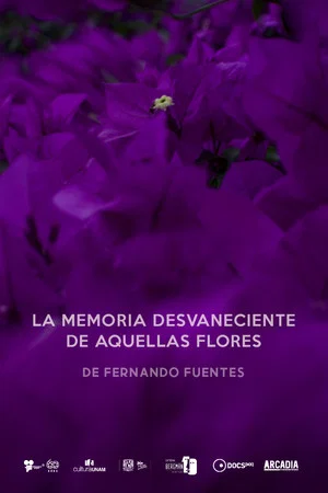 Постер: La memoria desvaneciendo de aquellas flores