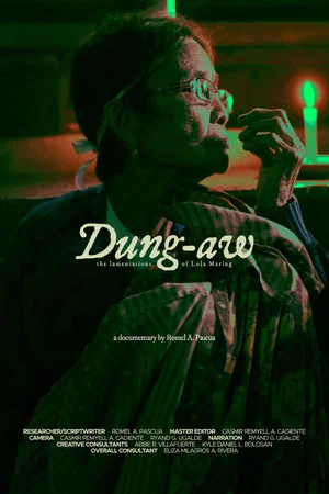 Постер: Dung-aw: The Lamentations of Lola Maring