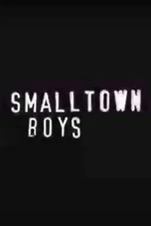 Постер: Smalltown Boys