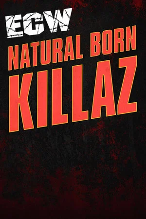 Постер: ECW Natural Born Killaz