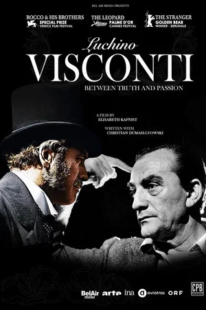 Постер: Luchino Visconti: Between Truth and Passion