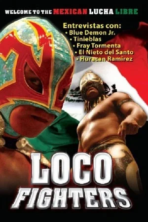 Постер: Loco Fighters