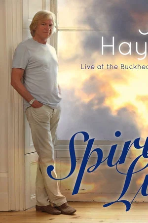 Постер: Justin Hayward: Spirits... Live at the Buckhead Theatre Atlanta