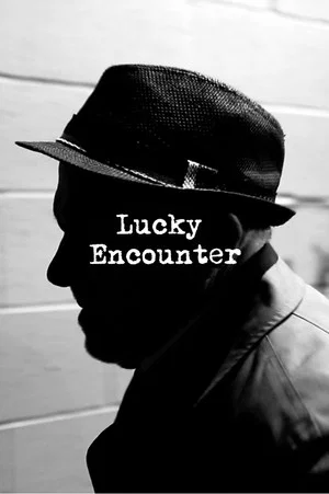 Постер: Lucky Encounter