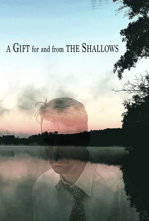 Постер: A Gift for and from the Shallows