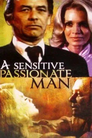 Постер: A Sensitive, Passionate Man