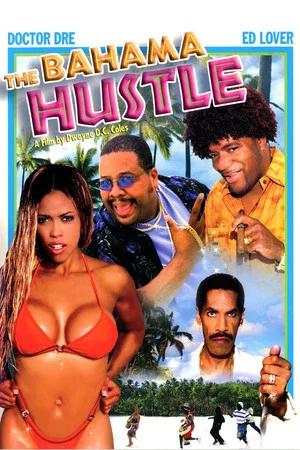 Постер: The Bahama Hustle
