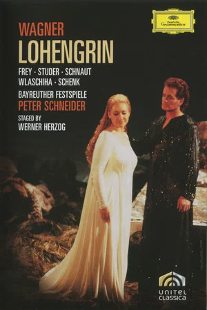 Постер: Lohengrin: Bayreuth Festival Opera