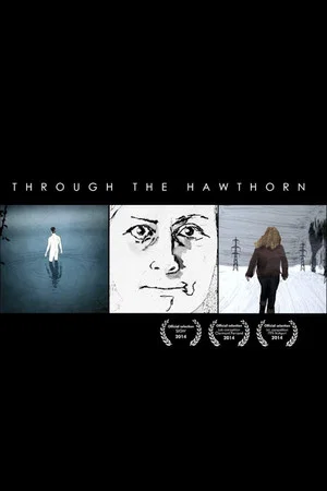 Постер: Through the Hawthorn