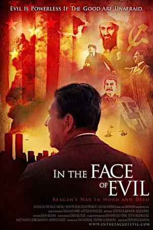 Постер: In the Face of Evil: Reagan's War in Word and Deed