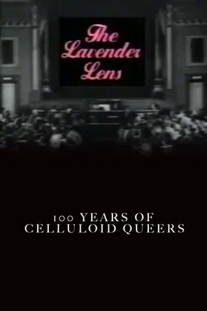 Постер: The Lavender Lens: 100 Years of Celluloid Queers