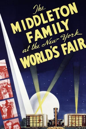 Постер: The Middleton Family at the New York World's Fair