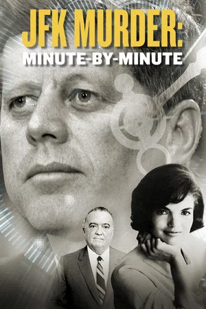 Постер: The Killing of JFK: Minute by Minute