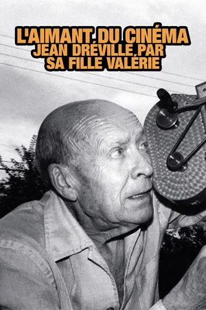 Постер: Jean Dréville, l'aimant du cinéma