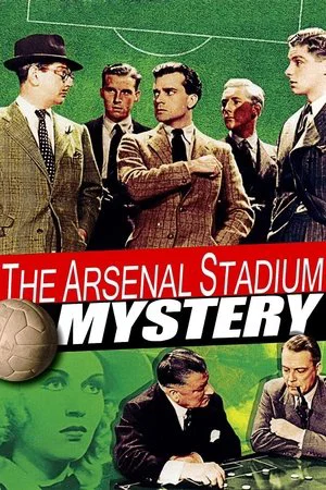 Постер: The Arsenal Stadium Mystery