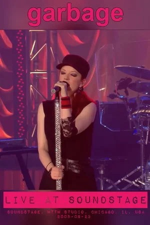Постер: Garbage - Live at Soundstage