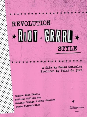 Постер: Revolution, Riot Grrrl Style