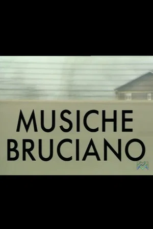 Постер: Musiche bruciano