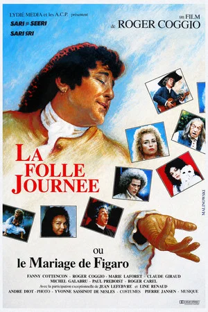 Постер: La Folle Journée ou Le Mariage de Figaro