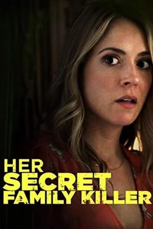 Постер: Her Secret Family Killer