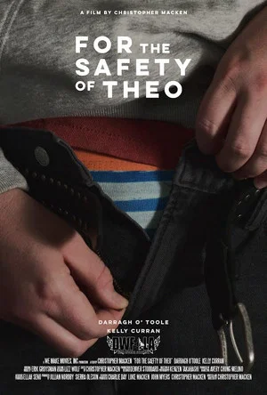 Постер: For the Safety of Theo