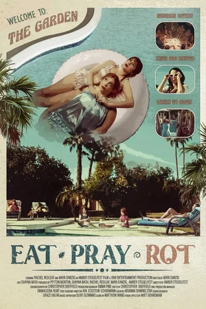 Постер: Eat Pray Rot