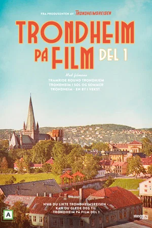 Постер: Trondheim Captured on Film - Part 1