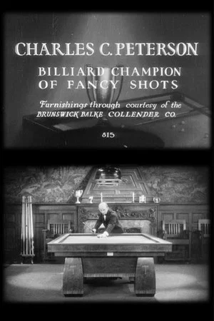 Постер: Charles C. Peterson: Billiard Champion of Fancy Shots