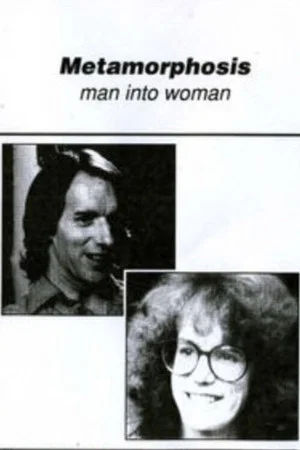 Постер: Metamorphosis: Man into Woman