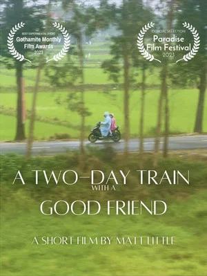 Постер: A Two-Day Train With A Good Friend