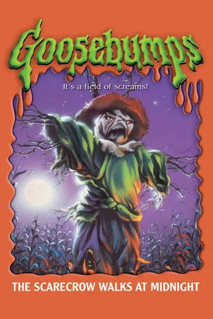 Постер: Goosebumps: The Scarecrow Walks at Midnight