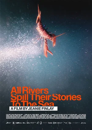 Постер: All Rivers Spill Their Stories to the Sea