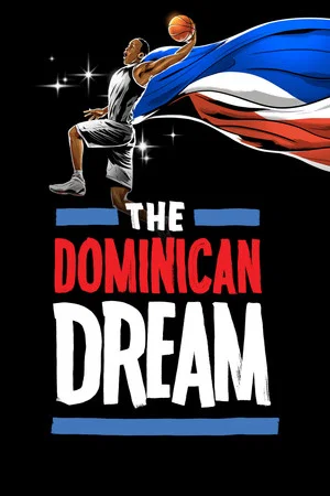Постер: The Dominican Dream