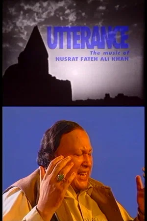 Постер: Utterance: The Music of Nusrat Fateh Ali Khan
