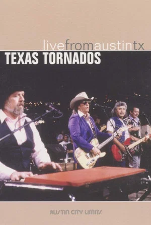 Постер: Texas Tornados - Live From Austin Tx