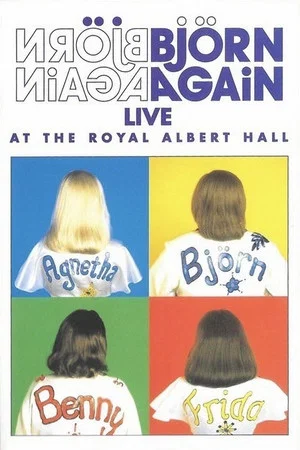 Постер: Björn Again: Live At The Royal Albert Hall